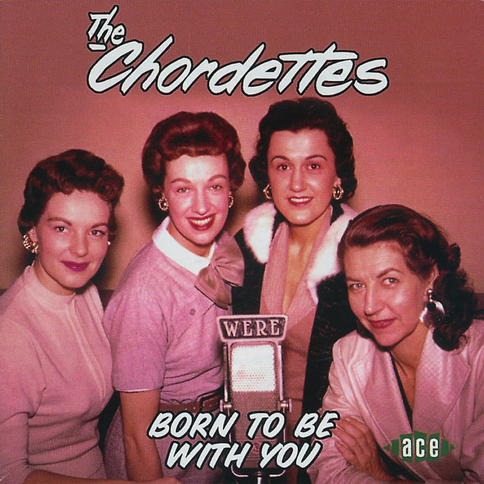The Chordettes - Born To Be With You - CDCHK836