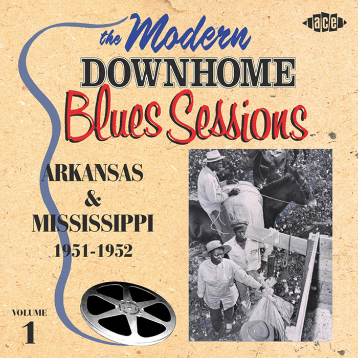 Various Artists - The Modern Downhome Blues Sessions: Arkansas & Mississippi Vol 1 - CDCHD876