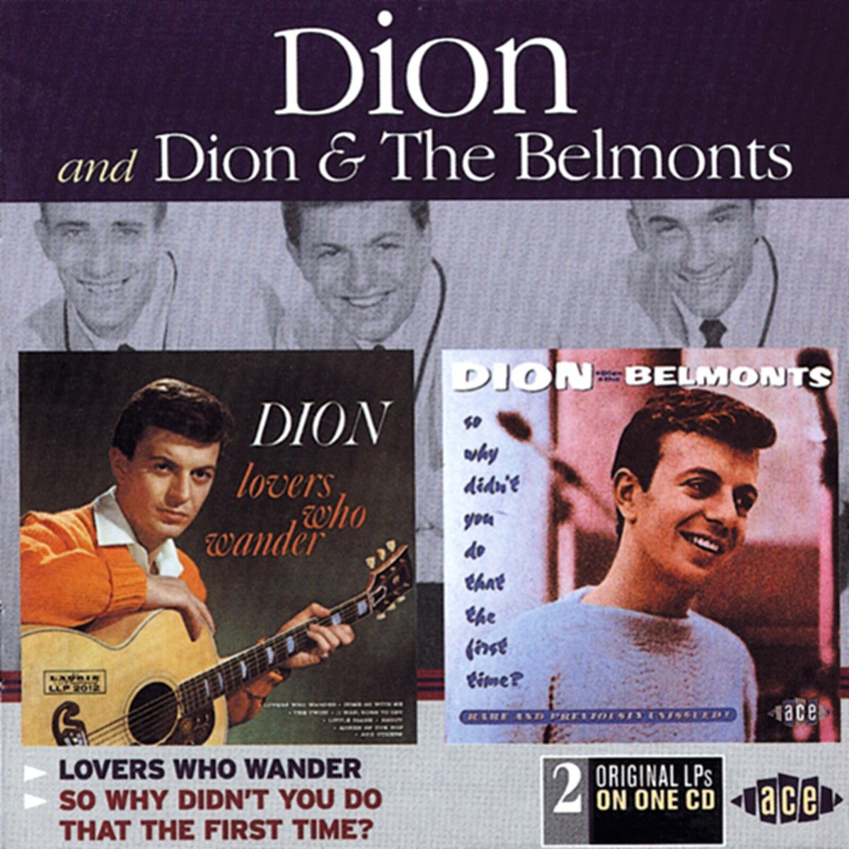 Dion/Dion And The Belmonts - Lovers Who Wander/So Why Didn't You Do That The First Time - CDCH943