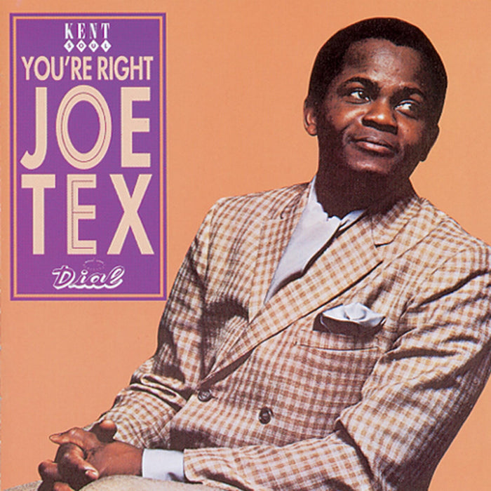 Joe Tex - You're Right (King Of Downhome - CDKEND117