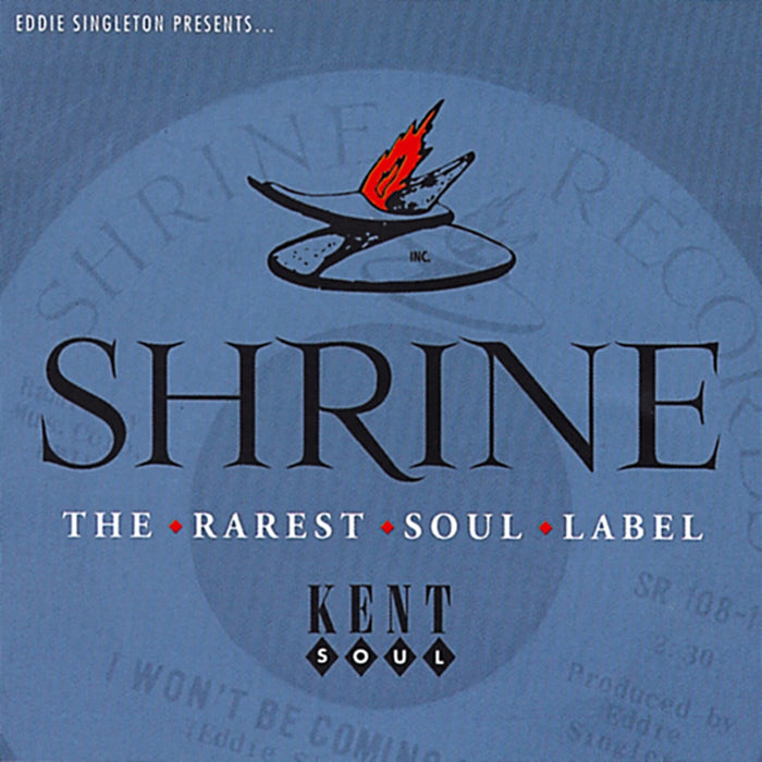 Various Artists - Shrine: The Rarest Soul Label - CDKEND160