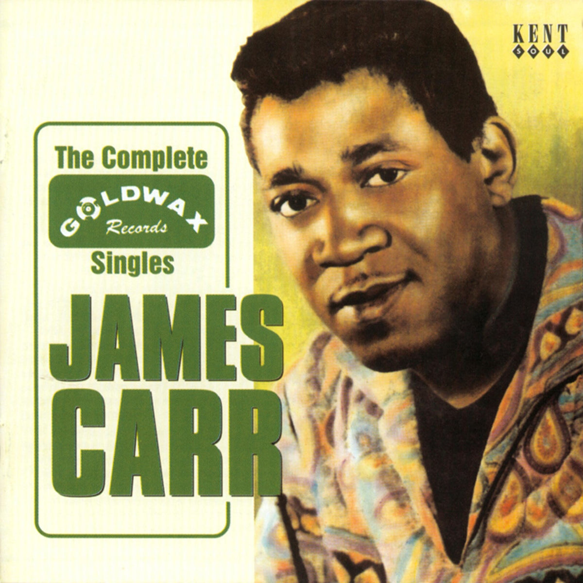 James Carr - The Complete Goldwax Singles - CDKEND202