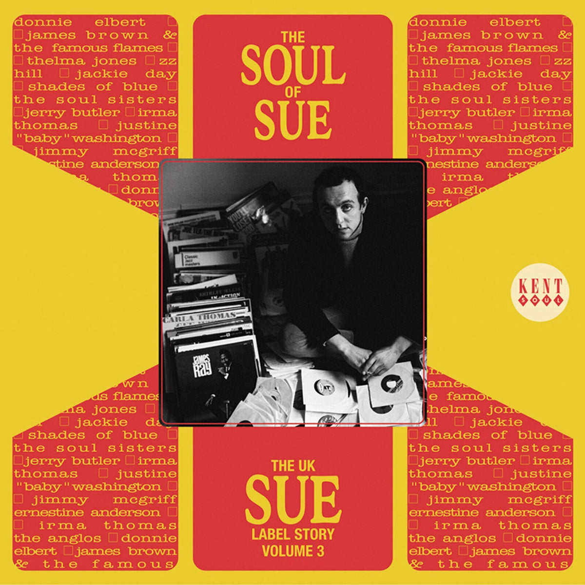 Various Artists - The Soul Of Sue: The UK Sue Label Story Volume 3 - CDKEND235