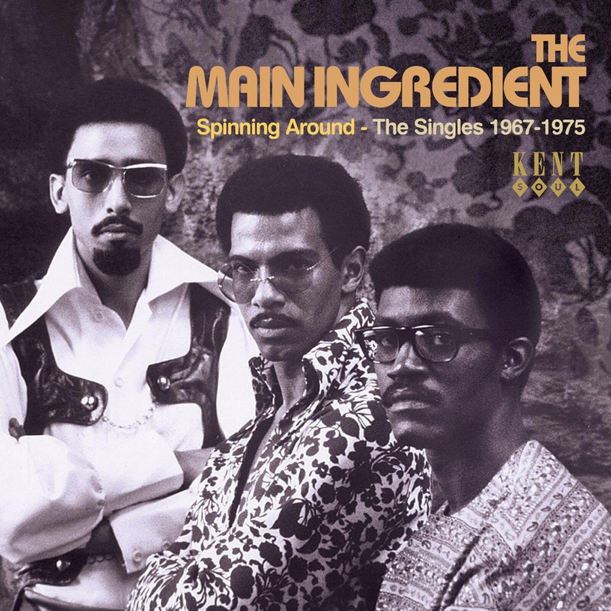 The Main Ingredient - Spinning Around: The Singles 1967-1975 - CDKEND274