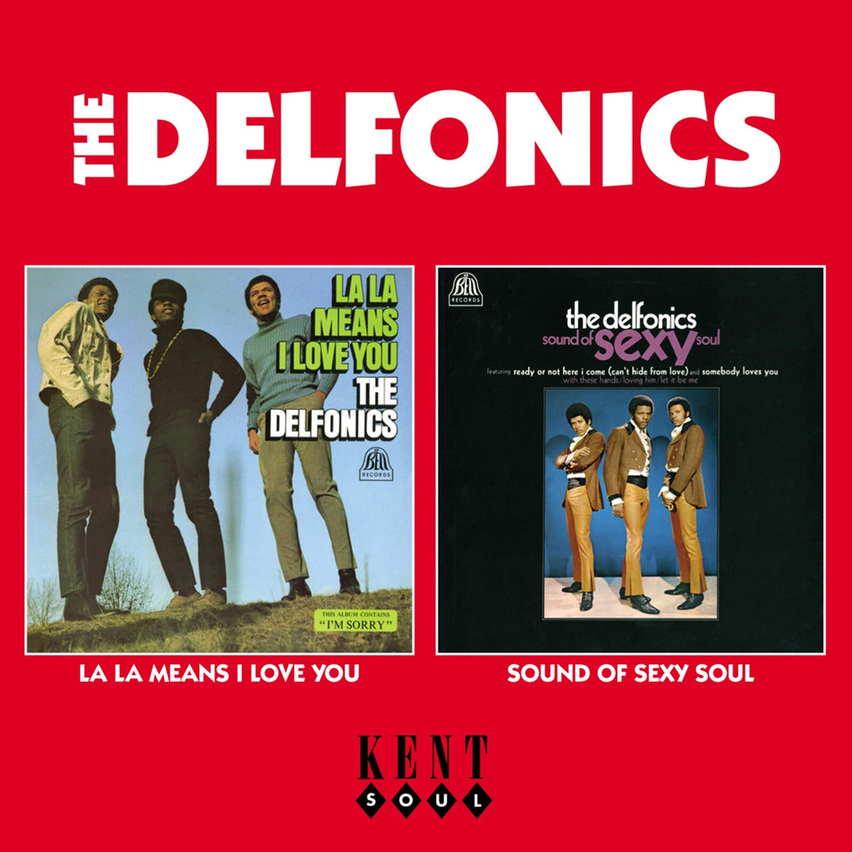 The Delfonics - La La Means I Love You / Sound Of Sexy Soul - CDKEND287