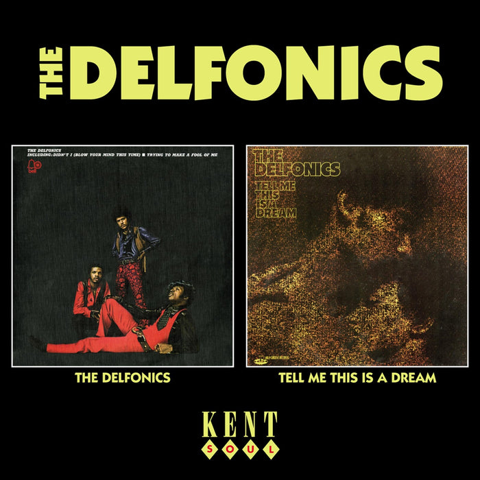 The Delfonics - The Delfonics / Tell Me This Is A Dream - CDKEND309