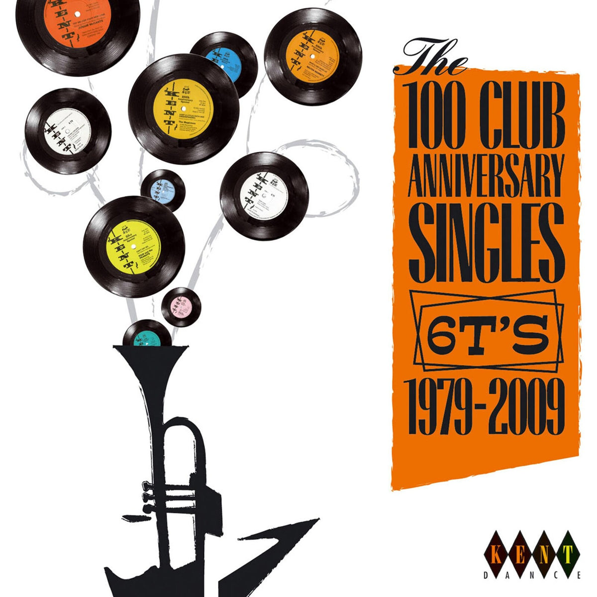 Various Artists - The 100 Club Anniversary Singles. 6T's 1979-2009 - CDKEND323