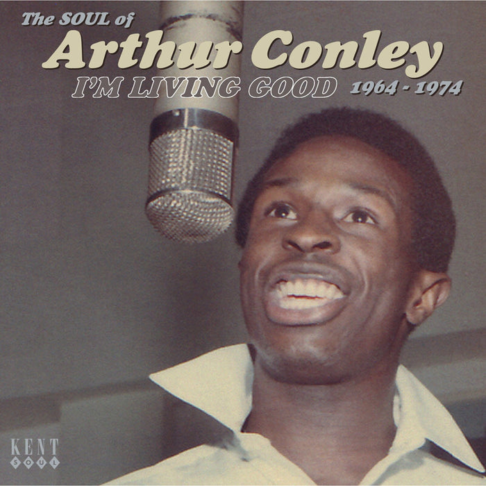 Arthur Conley - I'm Living Good: The Soul Of Arthur Conley 1964-1974 - CDKEND358