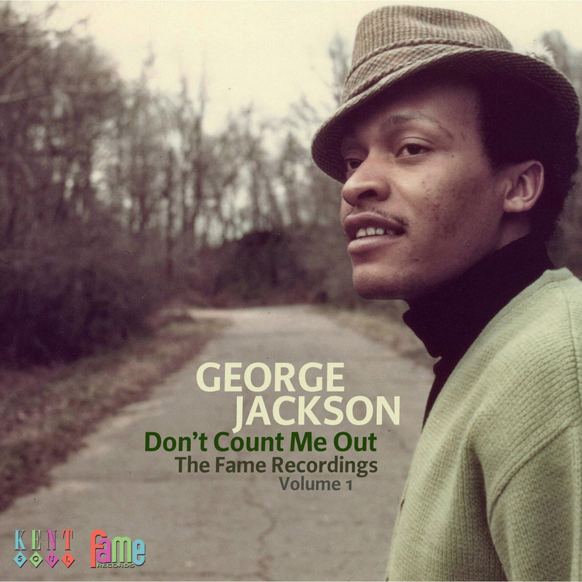 George Jackson - Don't Count Me Out - The Fame - CDKEND363