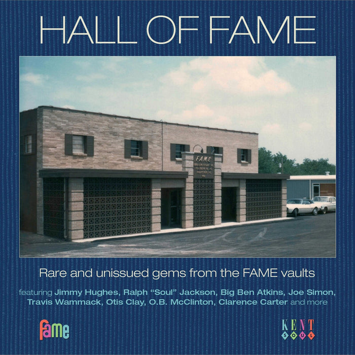 Various Artists - Hall Of Fame: Rare And Unissued Gems From The FAME Vaults - CDKEND372