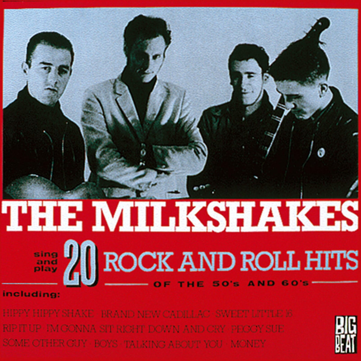 The Milkshakes - 20 Rock And Roll Hits Of The 50s And 60s - WIKM20