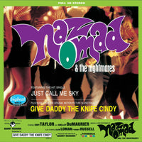 Naz Nomad & The Nightmares - Give Daddy The Knife Cindy - WIK21