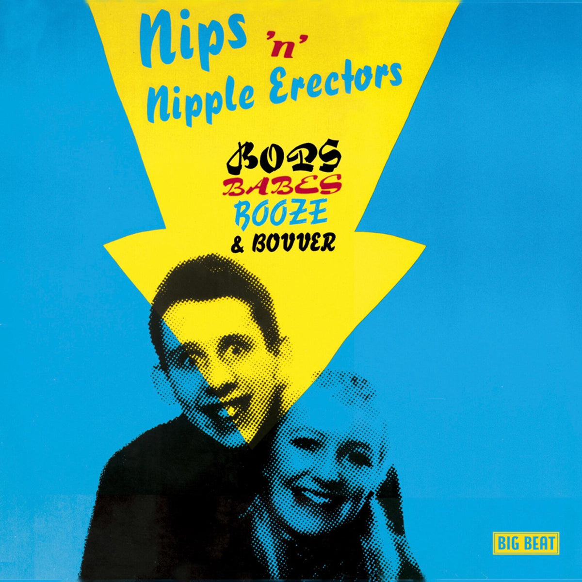 The Nips 'N' Nipple Erectors - Bops, Babes, Booze & Bovver - CDWIKM66