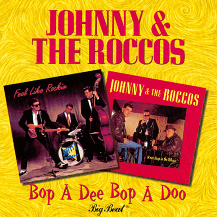 Johnny And The Roccos - Bop A Dee Bop A Doo - CDWIKD174