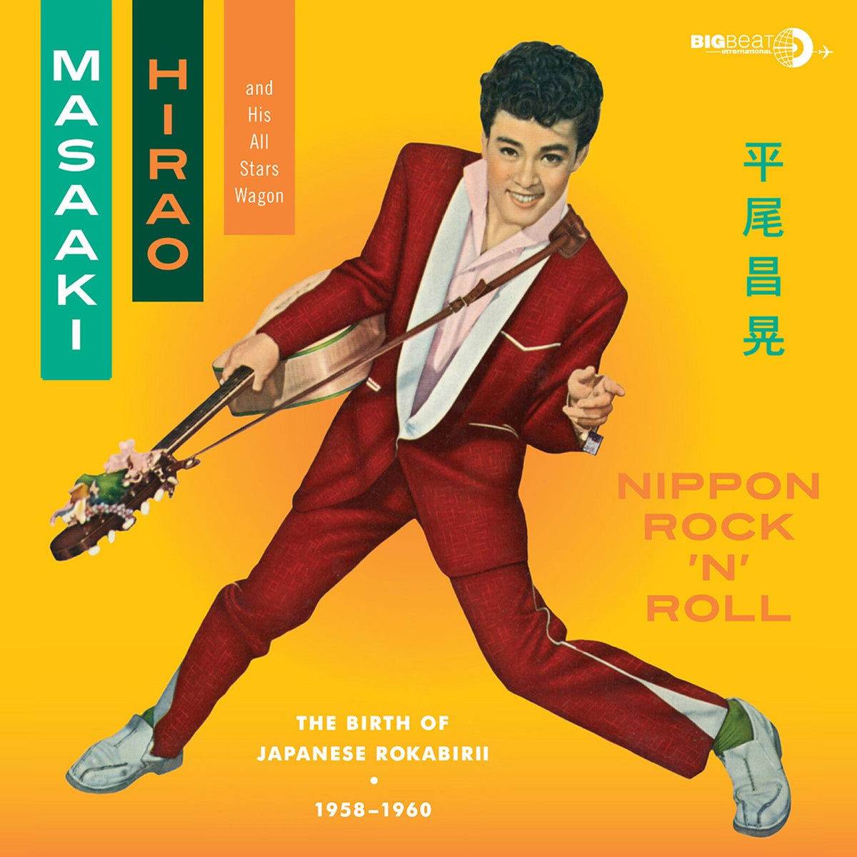 Masaaki Hirao & His All Stars Wagon - Nippon Rock'n'Roll: The Birth Of Japanese Rokabirii - CDWIKD313