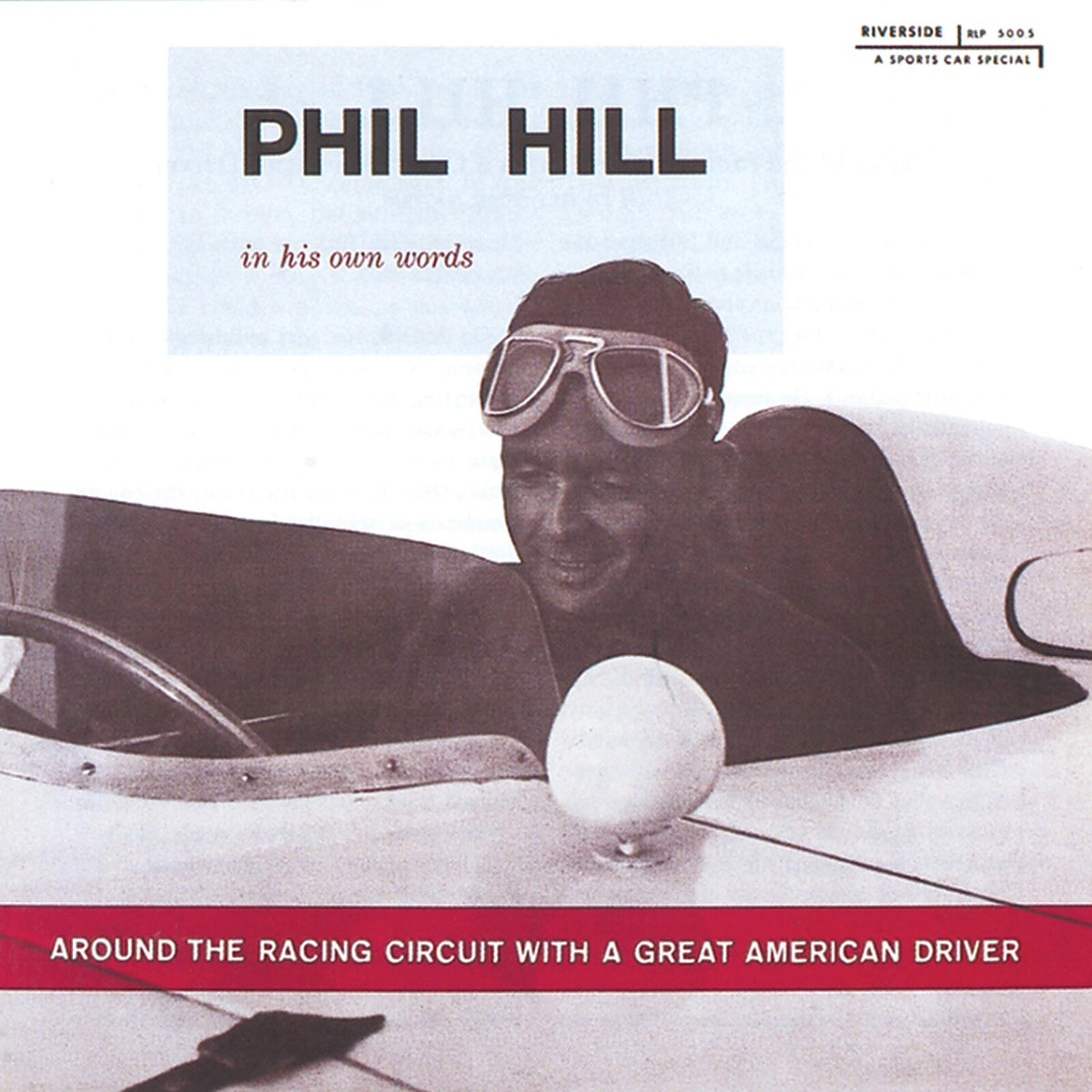 Phil Hill - Around The Racing Circuit - CDRIVM010