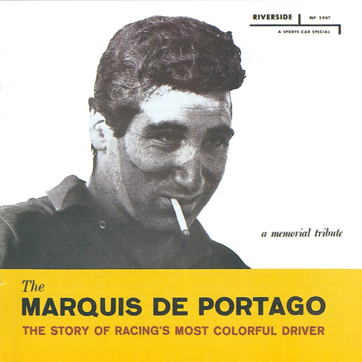 Marquis De Portago - A Memorial Tribute - CDRIVM012