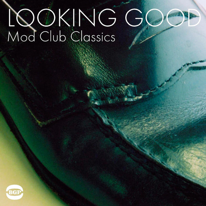 Various Artists - Looking Good: Mod Club Classics - BGP2153