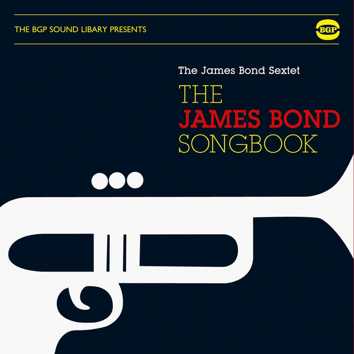 The James Bond Sextet - The James Bond Songbook - CDBGPM179