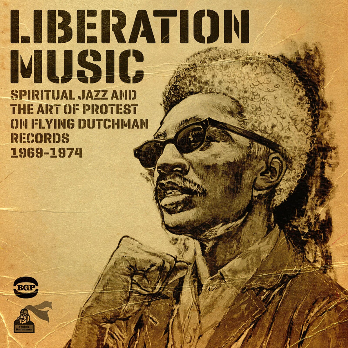 Various Artists - Liberation Music: Spiritual Jazz And The Art Of Protest On Flying Dutchman - CDBGPD259
