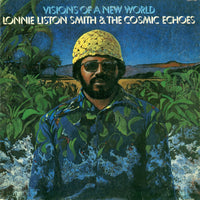 Lonnie Liston Smith & The Cosmic Echoes - Visions Of A New World - CDBGPM294