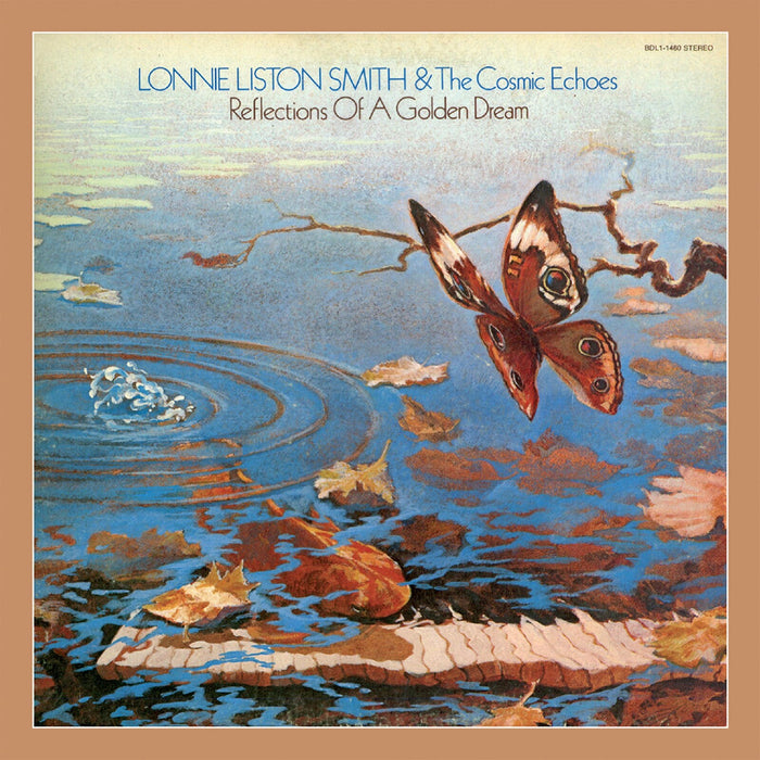 Lonnie Liston Smith & The Cosmic Echoes - Reflections Of A Golden Dream - CDBGPM296