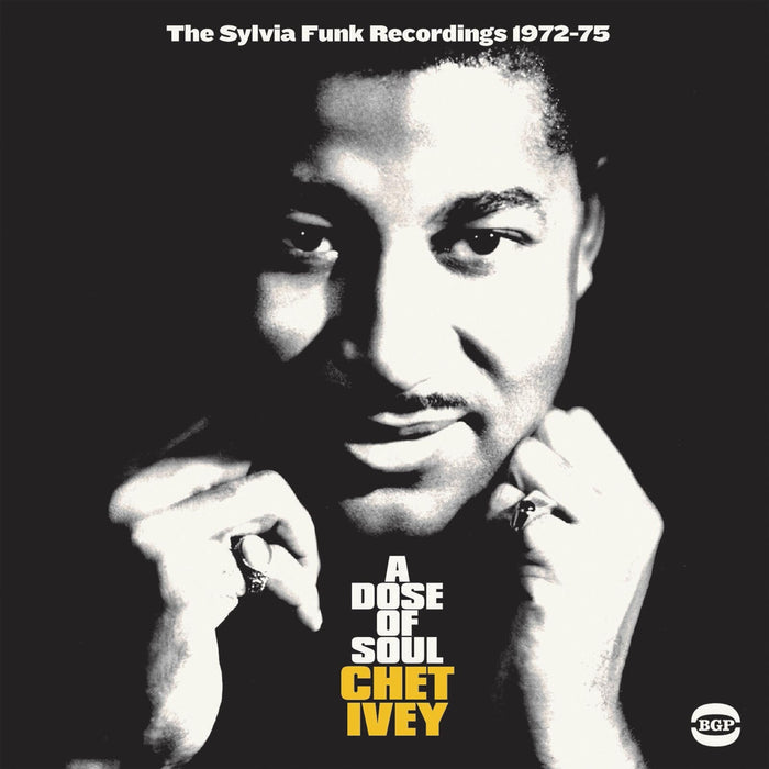 Chet Ivey - A Dose Of Soul: The Sylvia Funk Recordings 1971-1975 - CDBGPD301