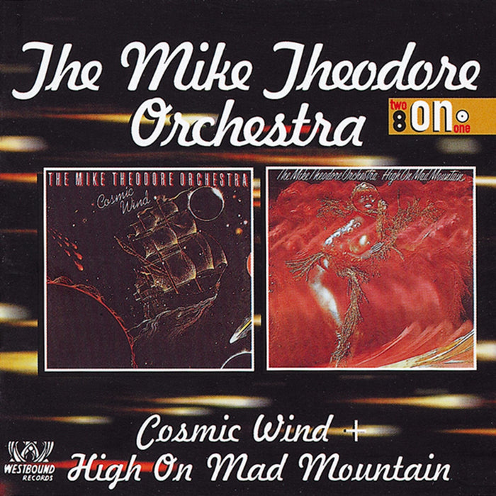 The Mike Theodore Orchestra - Cosmic Wind/High On Mad Mountain - CDSEWD120