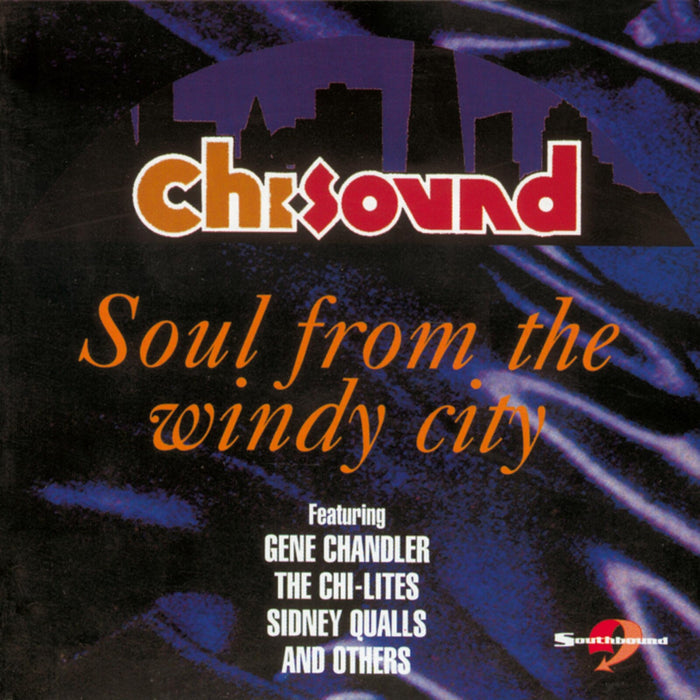 Various Artists - Chi-Sound: Soul From The Windy City - CDSEWD121