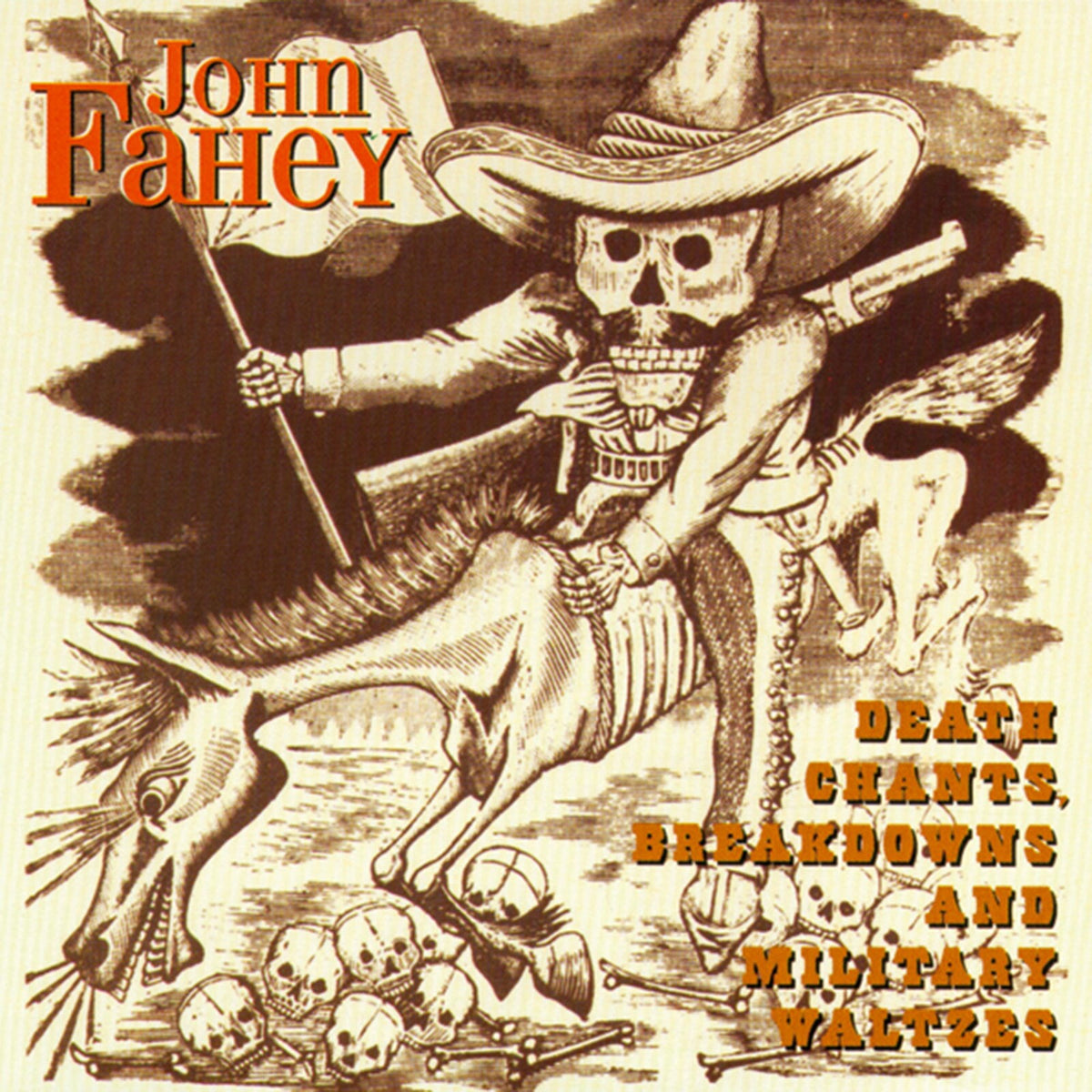John Fahey - Death Chants, Breakdowns & Military Waltzes - CDTAK8908