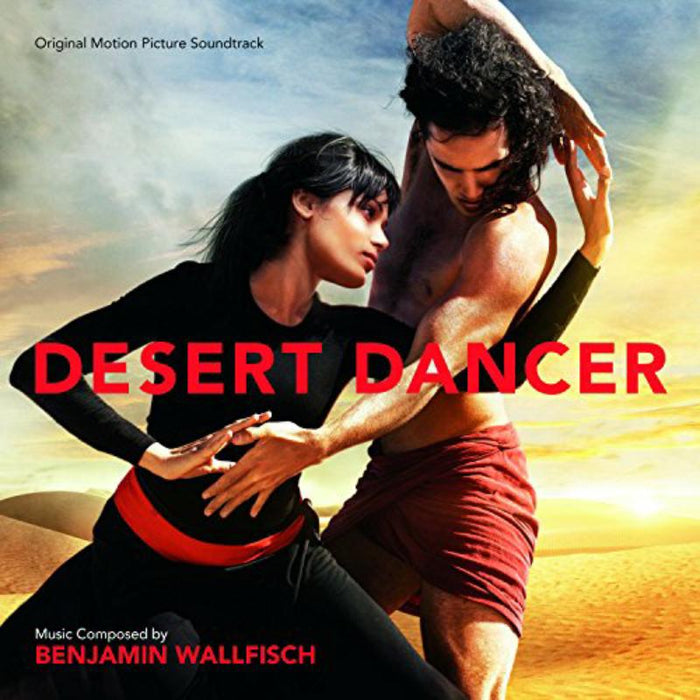 Desert Dancer (Original Motion Picture Soundtrack)