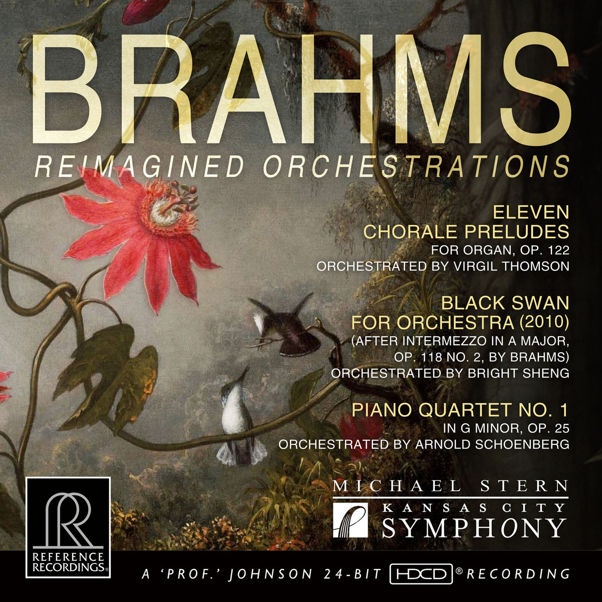 Kansas City Symphony; Michael Stern - Brahms: Reimagined Orchestrations - RR-152