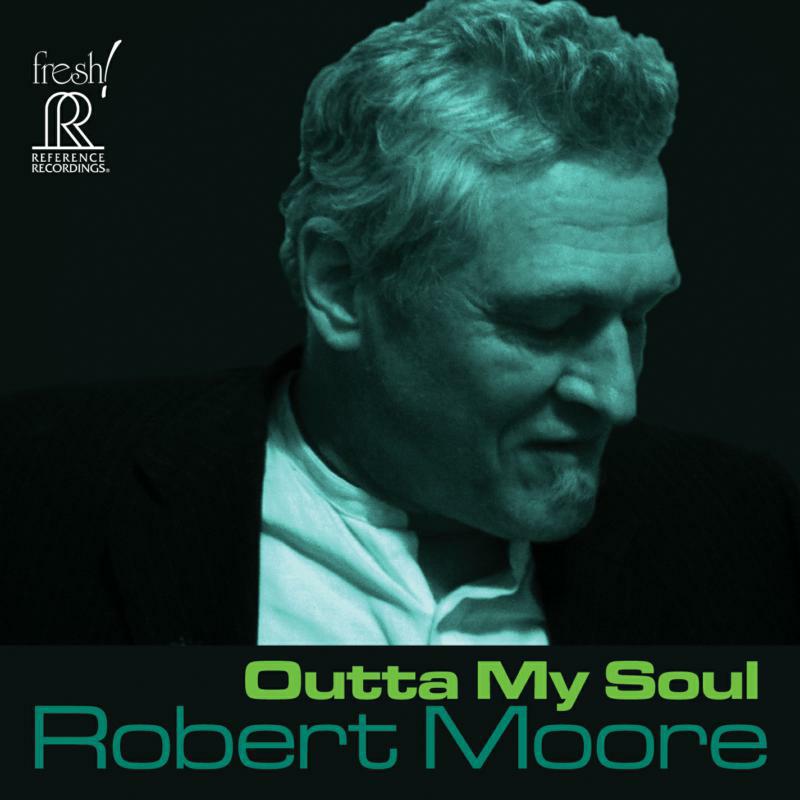 Robert Moore - Outta My Soul - FR-712