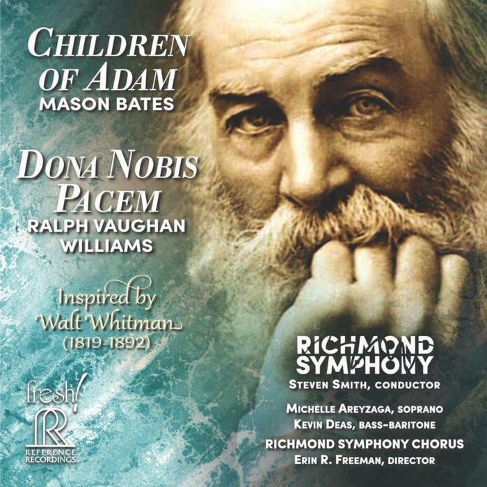 Richmond Symphony & Chorus - Mason Bates: Children of Adam, Ralph Vaughan Williams: Dona Nobis Pacem - FR-732