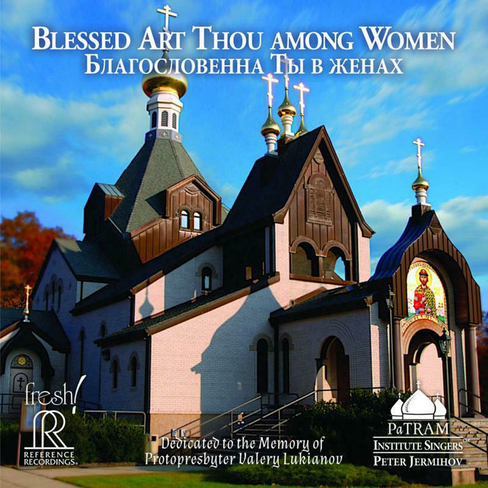 Patram Institute Singers - Blessed Art Thou Among Women - FR-737