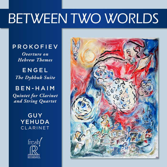 Guy Yehuda; Dmitri Berlinsky; Yvonne Lam; Eric Nowlin; Suren Bagratuni; Kevin Brown; Jon Weber; Eric Zuber - Between Two Worlds - FR-754