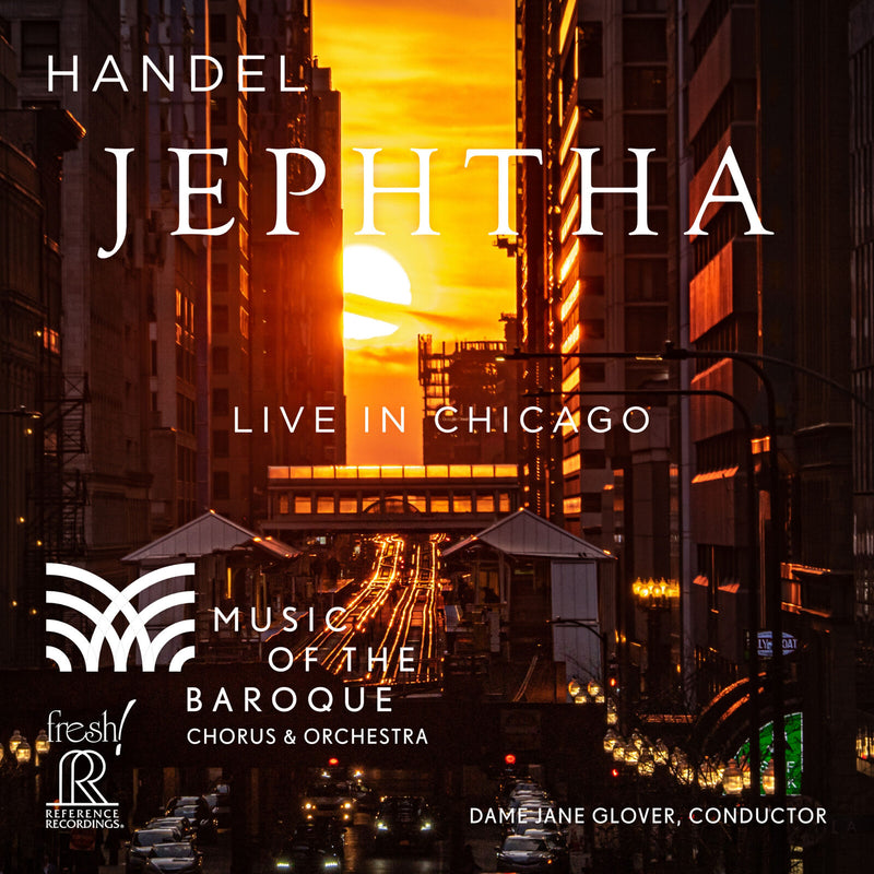 Music of the Baroque Chorus and Orchestra; Andrew Megill; David Portillo; Lauren Snouffer; Clara Osowski; Aryeh Nussbaum Cohen; Neal Davies; Katelyn Lee; Dame Jane Glover - George Frideric Handel: Jephtha - FR-755