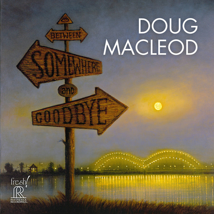 Doug MacLeod; Lynn Williams; Mark T. Jordan; Paul Ossola; The Shoals Sisters - Between Somewhere and Goodbye - FR-760