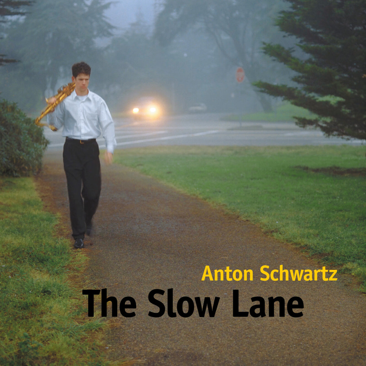 Anton Schwartz; Paul Nagel; John Shifflett; Jason Lewis - The Slow Lane - AJ-1002