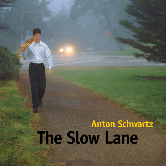 Anton Schwartz; Paul Nagel; John Shifflett; Jason Lewis - The Slow Lane - AJ-1002