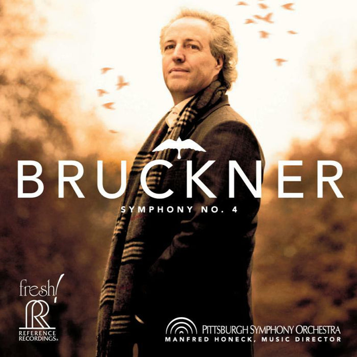 Pittsburgh Symphony/Honeck - Bruckner: Symphony No. 4 - FR-713