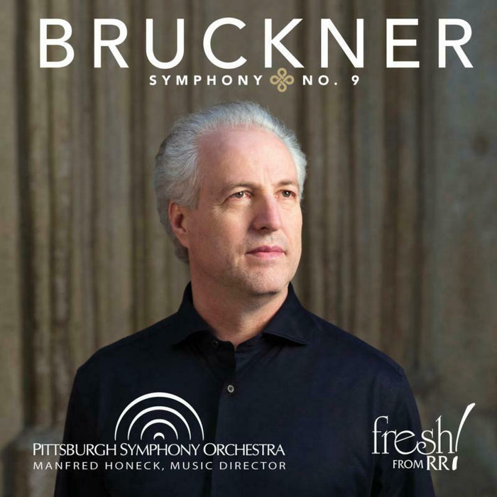 Pittsburgh Symphony - Anton Brucker: Symphony No.9 - FR-733