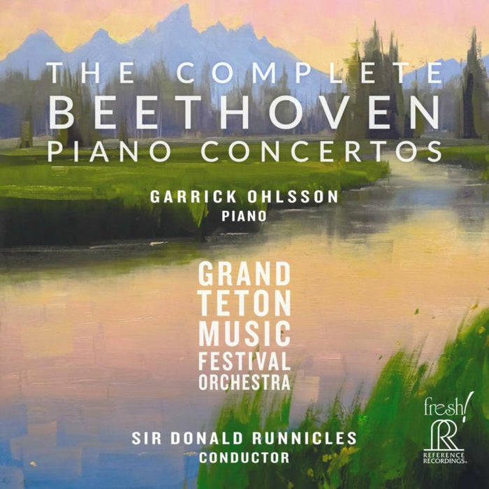 Garrick Ohlsson; Grand Teton Music Festival Orchestra; Sir Donald Runnicles - The Complete Beethoven Piano Concertos - FR-751SACD