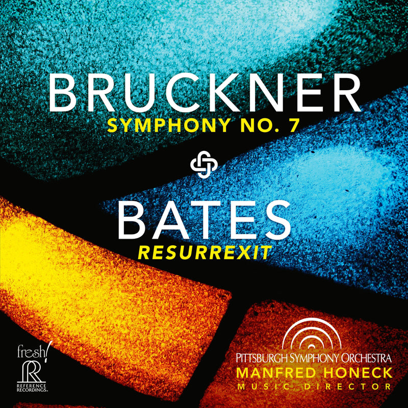 Pittsburgh Symphony Orchestra; Manfred Honeck - Anton Bruckner: Symphony No. 7; Mason Bates: Resurrexit - FR-757SACD