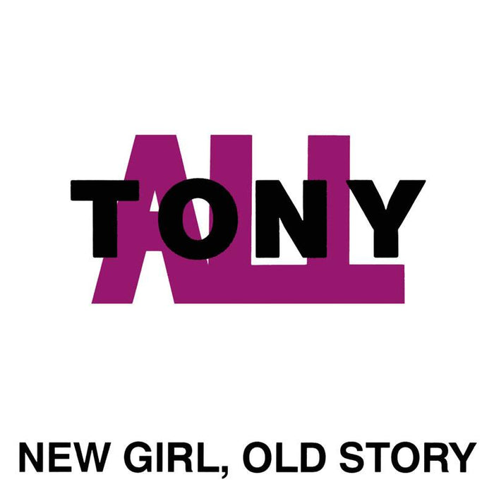 TONYALL - New Girl Old Story - CRZ016LP