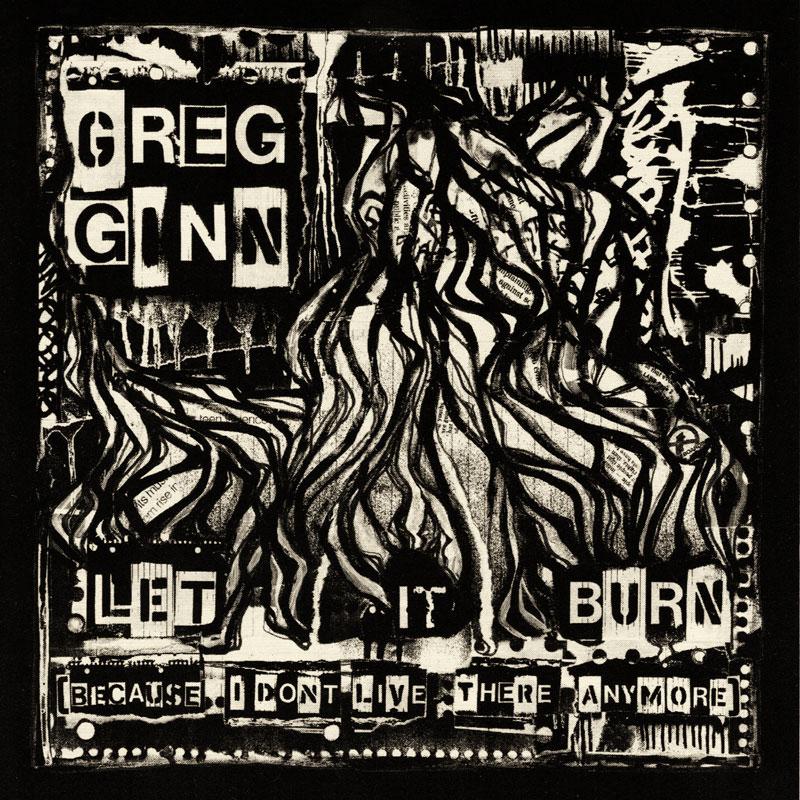 GREG GINN - Let It Burn - CRZ036LP