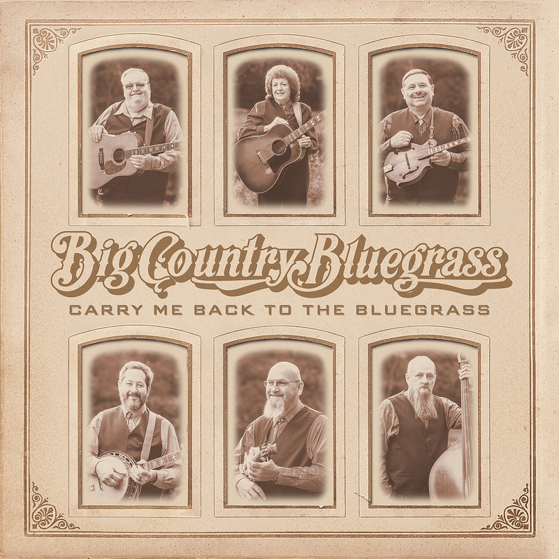 Big Country Bluegrass - Carry Me Back To The Bluegrass - REBCD1882