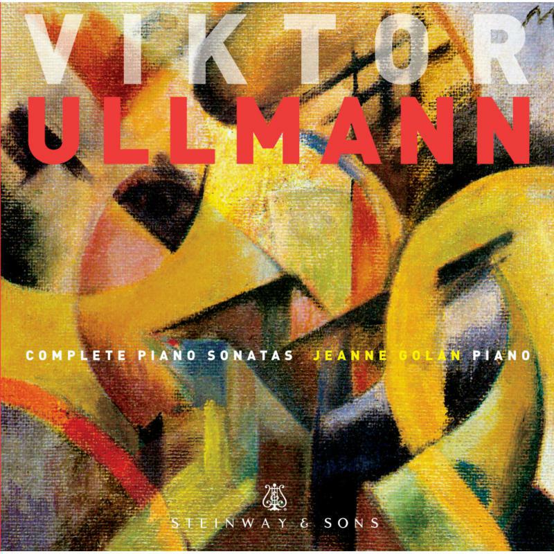 Jeanne Golan - Ullmann: Complete Piano Sonatas - STNS30014