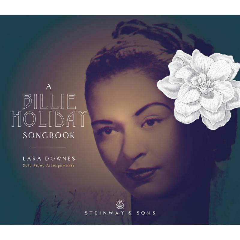 Lara Downes - A Billie Holiday Songbook - STNS30026