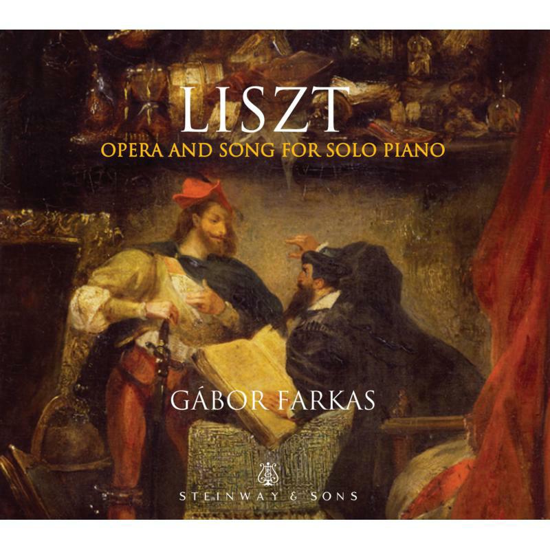 Gabor Farkas - LISZT: OPERA AND SONG FOR SOLO PIANO - STNS30065
